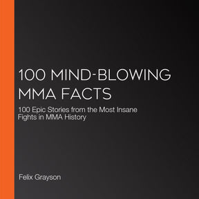 100 mind-blowing mma facts