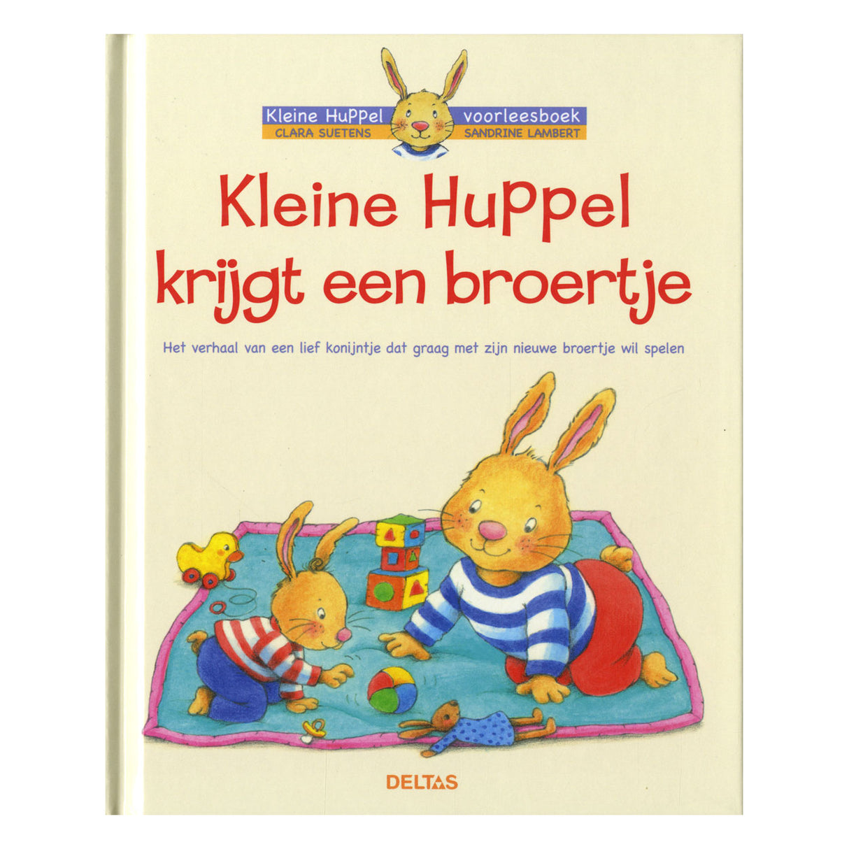 Kleine Huppel obtient un frère