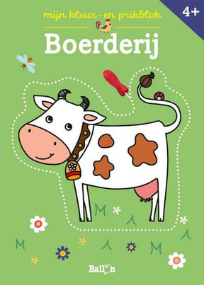 De ballon mijn kleur- en prikblok: boerderij