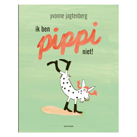 Gottmer uitgevers groep ik ben pippi niet