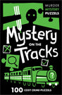 Mystery on the tracks