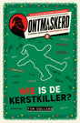 Ontmaskerd - wie is de kerstkiller?