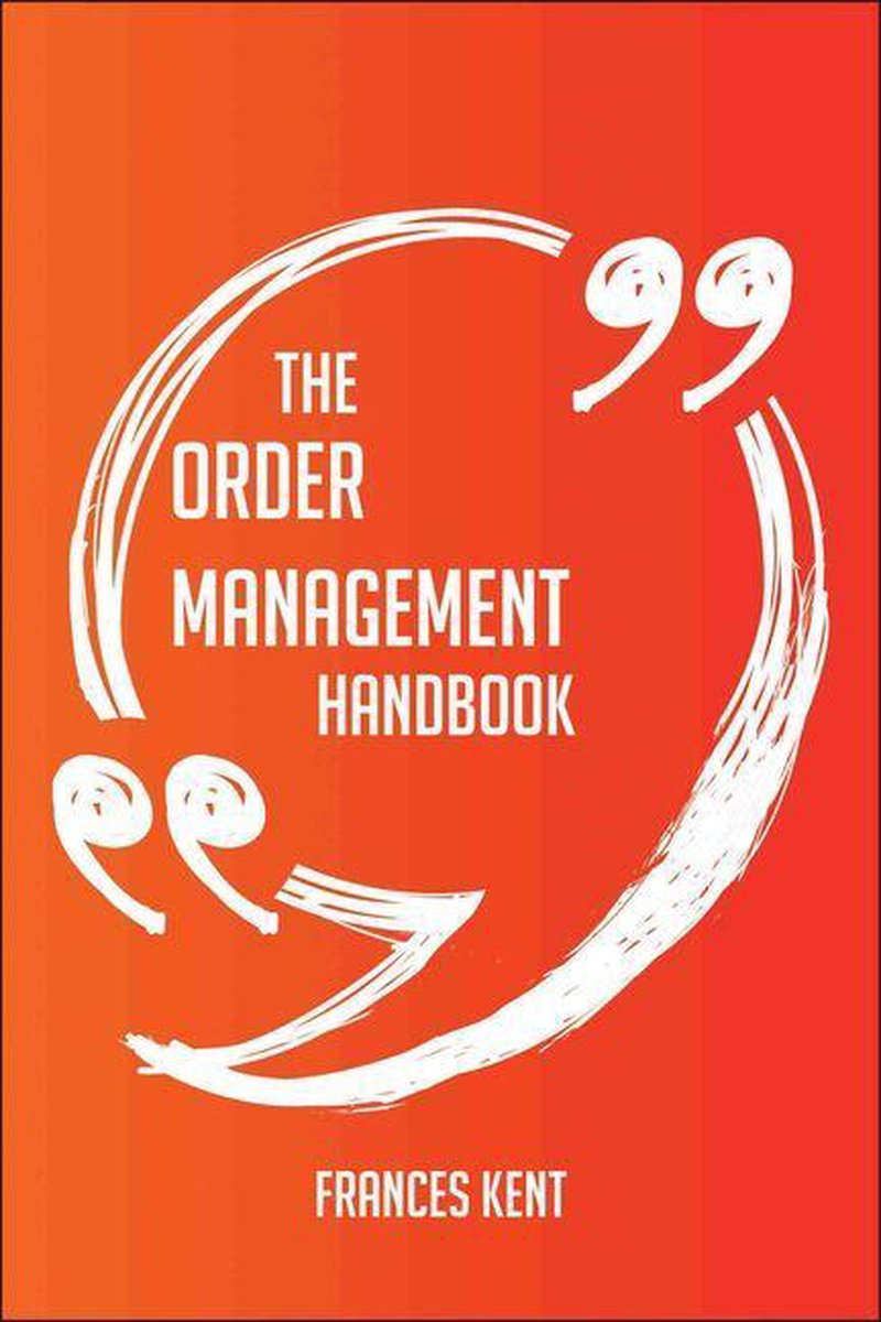 The order management handbook - everything you need to know about order management