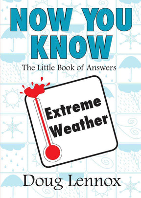 Now you know extreme weather