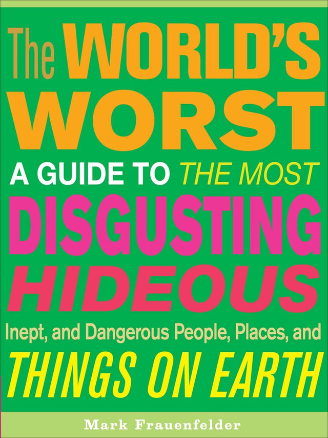 The world's worst