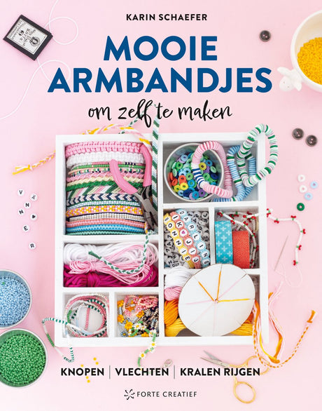 Forte mooie armbandjes om zelf te maken