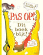 Pas op. dit boek bijt. 4+