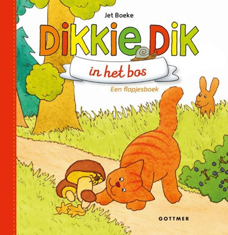 Gottmer uitgevers groep flapjesboek: dikkie dik in het bos. 1+