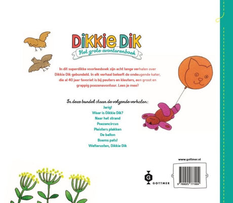 Centraal boekhuis dikkie dik. het grote avonturenboek. 3+
