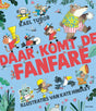 Prentenboek: daar komt de fanfare 3+