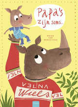 Papa's zijn soms. 4+