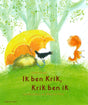 Ik ben krik, krik ben ik. 5+ | 2 stuks