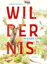 Natuur: wildernis in eigen land. | 2 stuks