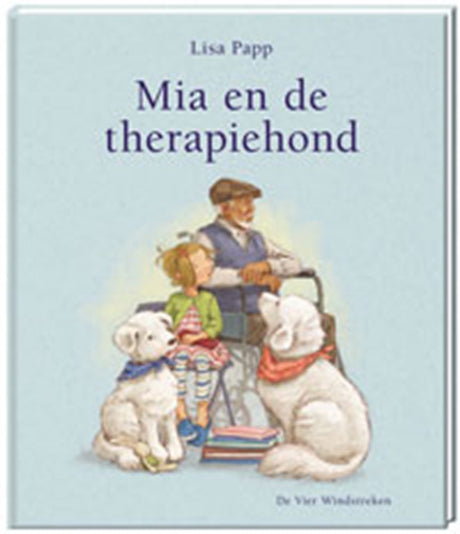 Mia en de therapiehond. 4+
