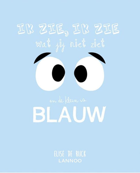 Ik zie, ik zie wat jij niet; blauw