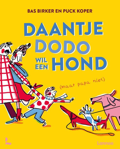 Daantje dodo wil een hond (maar papa. 4+