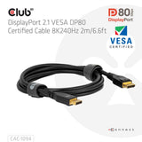 Club 3d displayport 2.1 vesa dp80 gecertificeerde kabel male-male (zwart, 2 meter, 8k 240hz, 10k 60hz, 80gbps)
