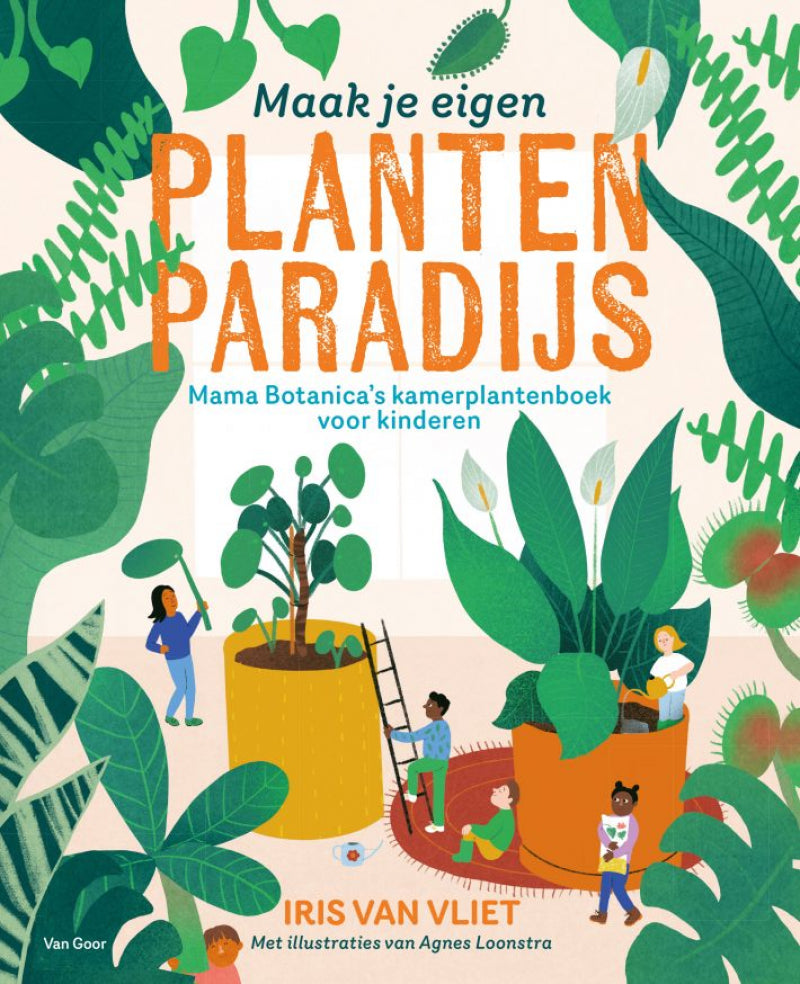 Van goor maak je eigen plantenparadijs