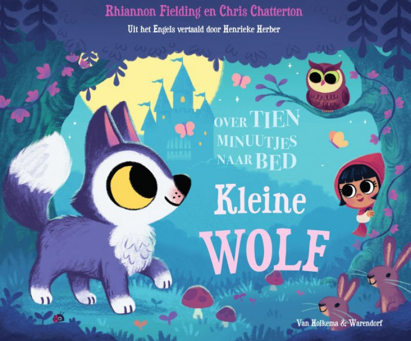 Van holkema warendorf over tien minuutjes naar bed, kleine wolf