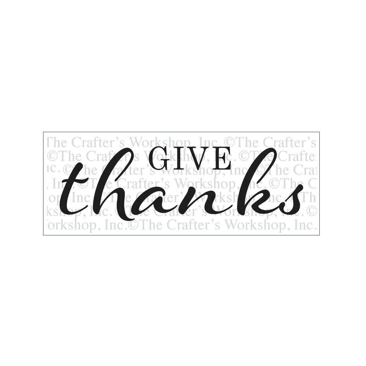 The crafter's workshop • template 41,6x15,2cm give thanks