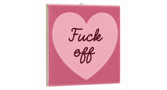 Tegeltje fuck off 10,5x10,5x0,5cm